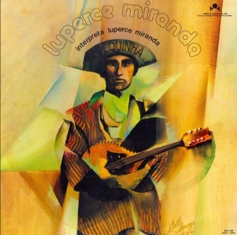 Brasil na Pauta – Luperce Miranda – Great Choros from Brazil